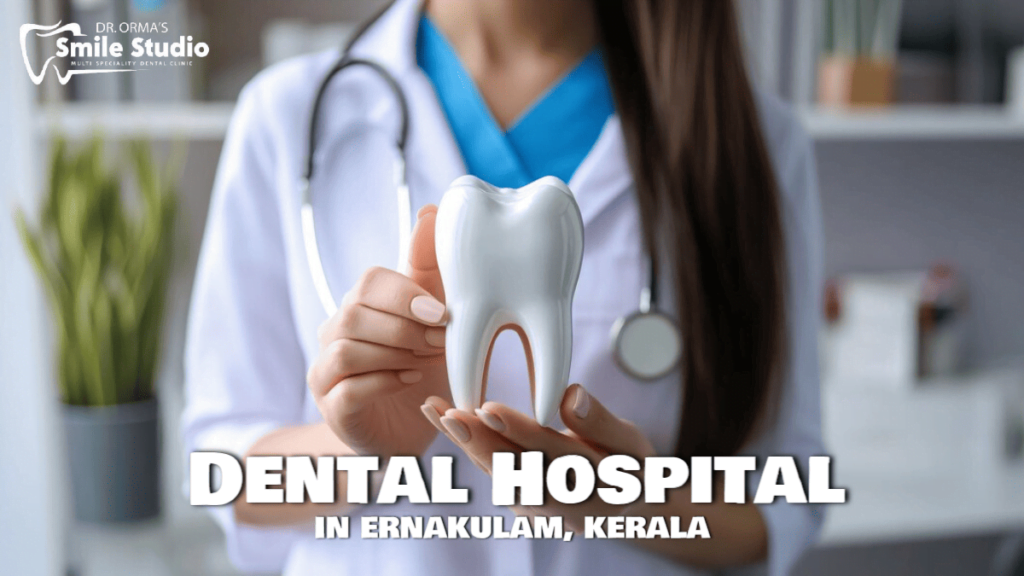 dental hospital in ernakulam